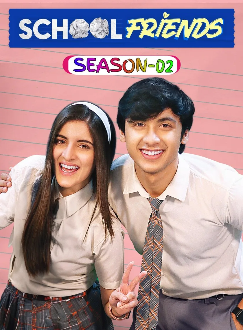 School Friends S02 (2024) Hindi Completed Web Series HEVC ESub poster