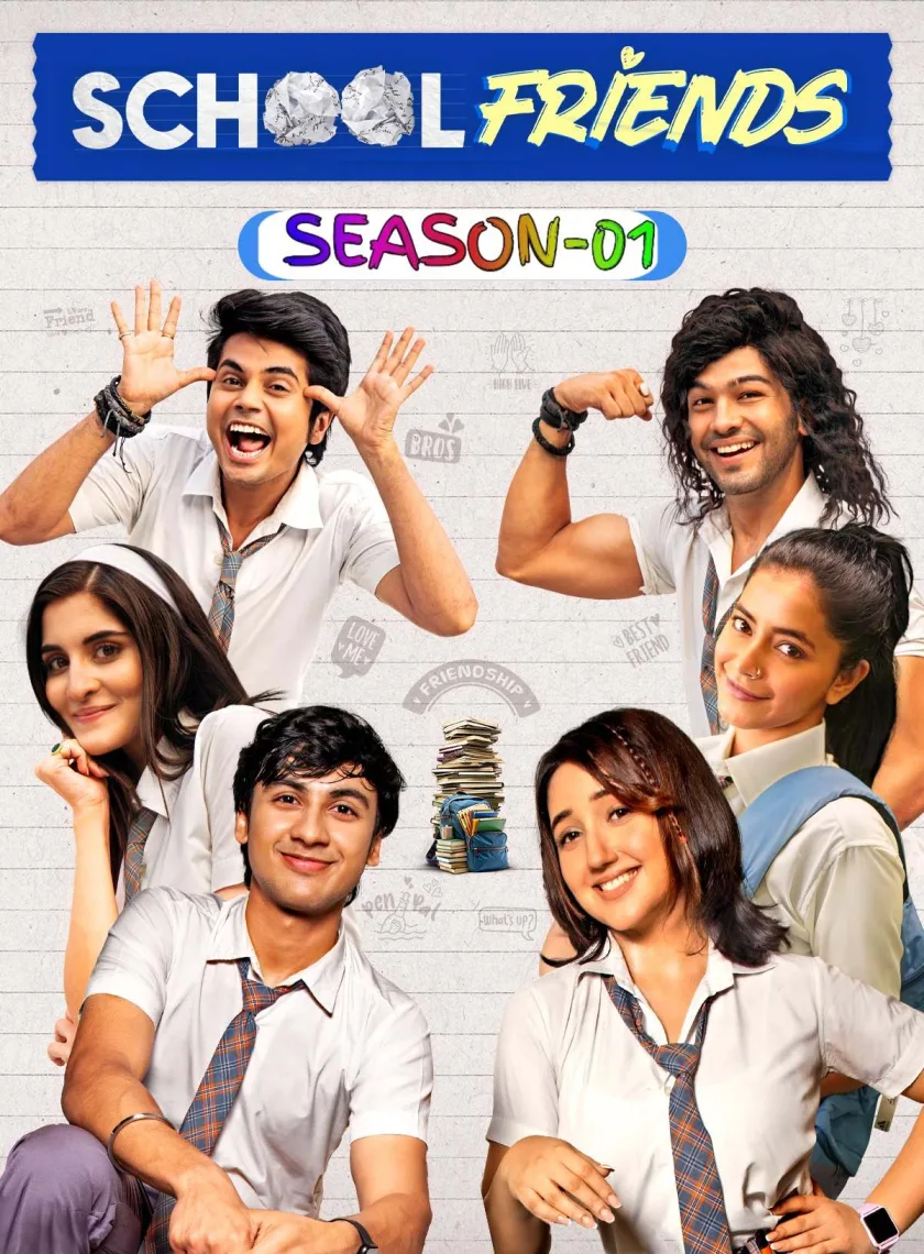 School Friends S03 (2025) Hindi Completed Web Series HEVC ESub poster