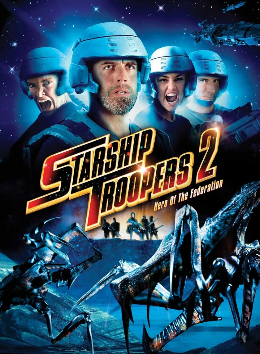 Starship Troopers 2 - Hero of the Federation (2004) (Hindi + English) Dual Audio Hollywood Movie BluRay HD ESub poster