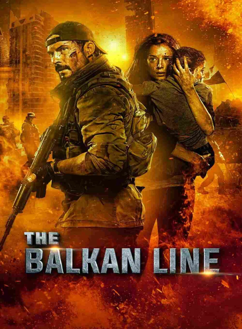 The Balkan Line (2021) Hollywood Hindi Dubbed Full Movie HD poster