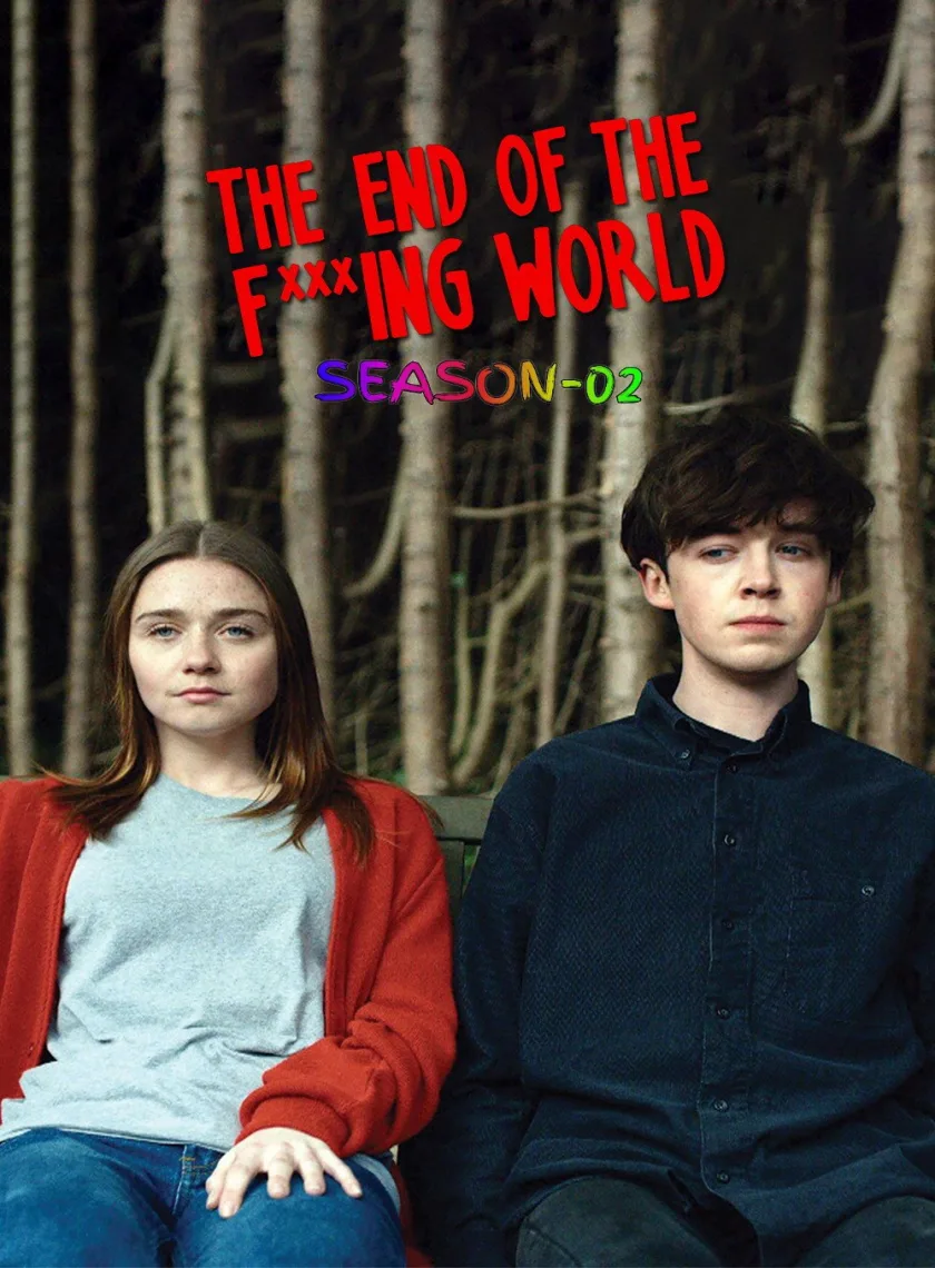 The End of the Fucking World S02 (2019) (Hindi + English) Dual Audio Completed Web Series HEVC ESub poster