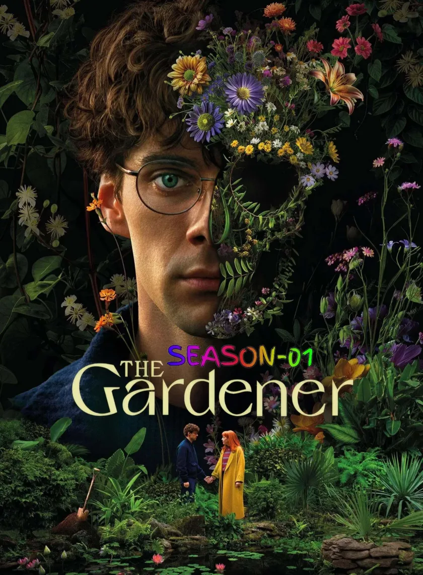 The Gardener S01 (2025) (Hindi + English) Dual Audio Completed Web Series HEVC ESub poster