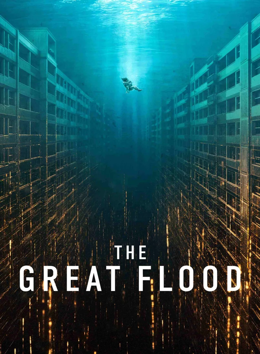 The Great Flood (2025) (Hindi + English) Dual Audio Hollywood Movie HD ESub poster