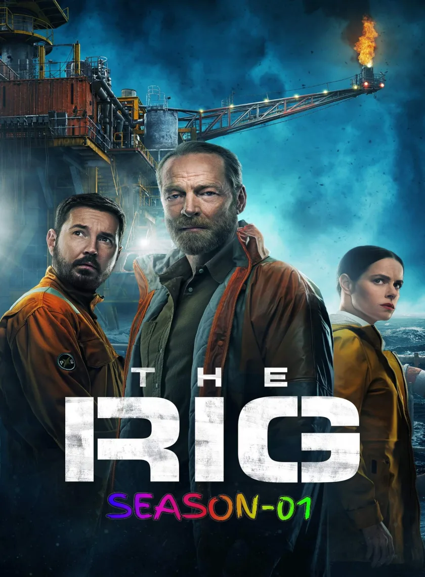The Rig S01 (2023) (Hindi + English) Dual Audio Completed Web Series HEVC ESub poster