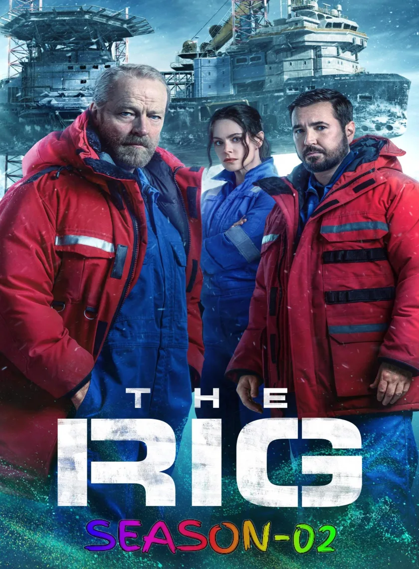The Rig S02 (2025) (Hindi + English) Dual Audio Completed Web Series HEVC ESub poster