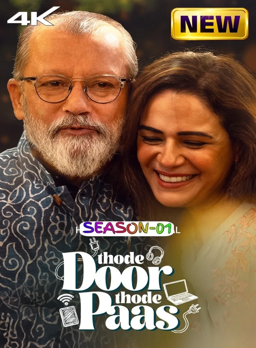 Thode Door Thode Paas S01 (2025) Hindi Completed Web Series HEVC ESub poster