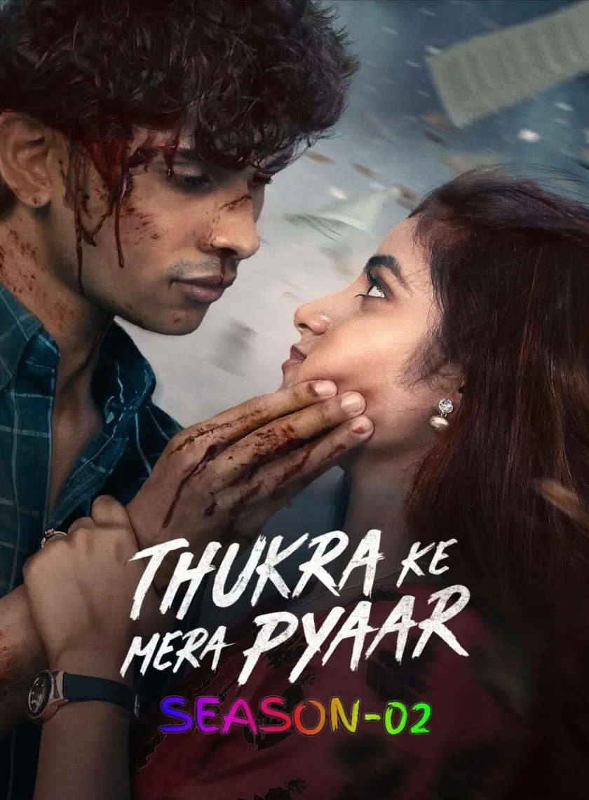 Thukra Ke Mera Pyaar S02 (2026) Hindi Completed Web Series HEVC ESub {🔥Ep.46-50 (Part-12) Last Part} poster