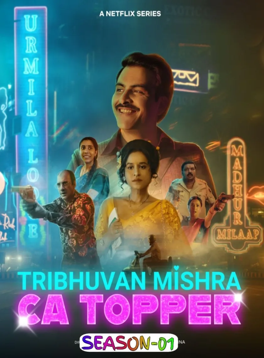 Tribhuvan Mishra CA Topper S01 (2024) (Hindi + English) Dual Audio Completed Web Series HEVC ESub poster