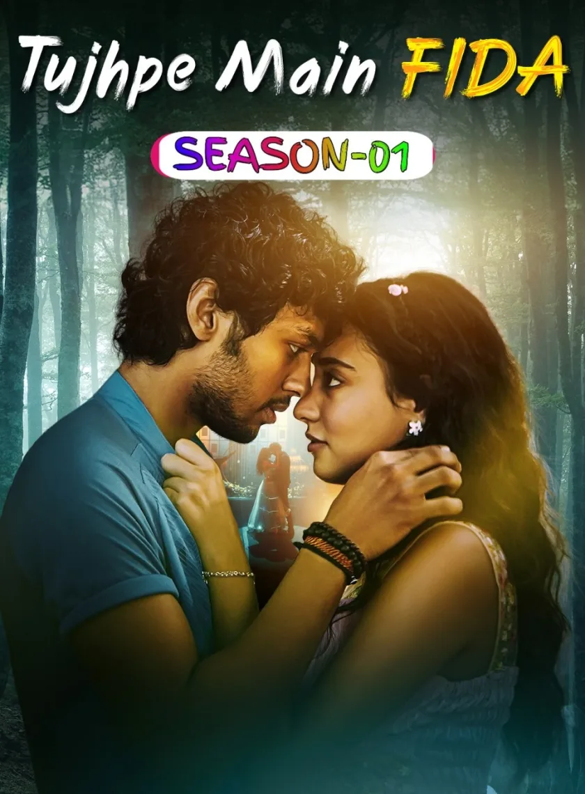 Tujhpe Main Fida S02 (2024) Hindi Completed Web Series HEVC ESub poster
