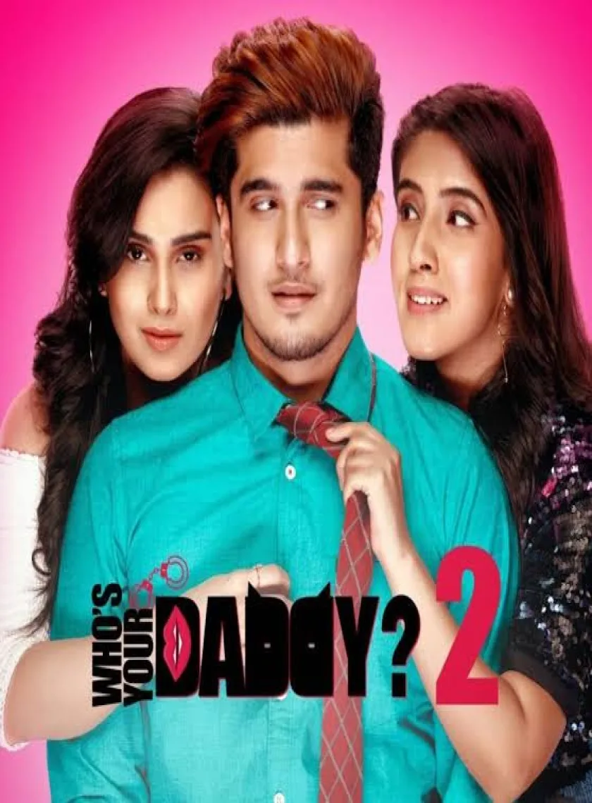 Whos Your Daddy Season 2 (2020) Hindi Completed Web Series HEVC poster