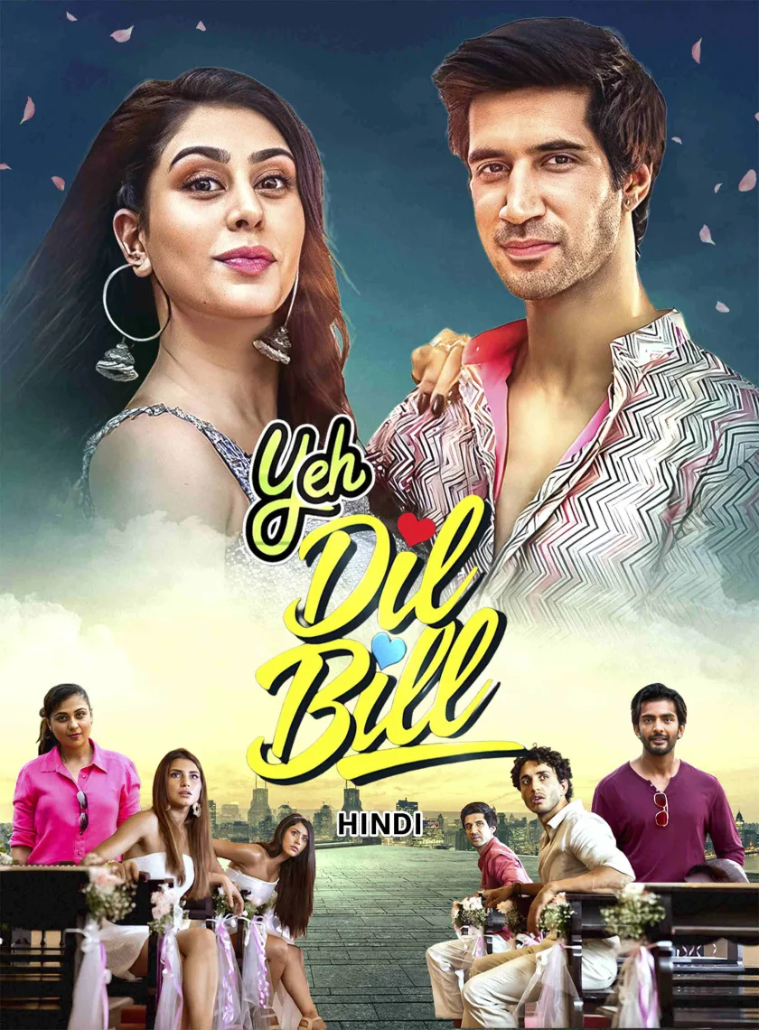 Yeh Dil Bill (2025) Bollywood Hindi Movie HD ESub poster